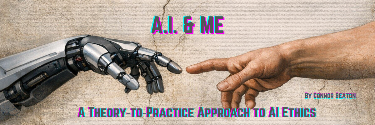 Banner for AI & Me: A Theory-to-Practice Approach to Rhetoric by Connor Seaton